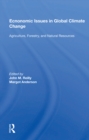 Economic Issues In Global Climate Change : Agriculture, Forestry, And Natural Resources - eBook