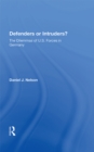 Defenders Or Intruders? : The Dilemmas Of U.s. Forces In Germany - eBook