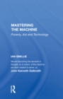 Mastering The Machine : Poverty, Aid And Technology - eBook