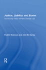 Justice, Liability, And Blame : Community Views And The Criminal Law - eBook