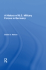 A History Of U.s. Military Forces In Germany - eBook