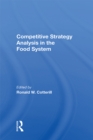 Competitive Strategy Analysis In The Food System - eBook