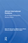 African International Relations : An Annotated Bibliography, Second Edition - eBook