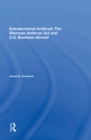 Extraterritorial Antitrust : The Sherman Antitrust Act And U.s. Business Abroad - eBook