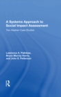 A Systems Approach To Social Impact Assessment : Two Alaskan Case Studies - eBook