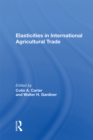 Elasticities In International Agricultural Trade - eBook