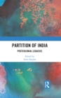 Partition of India : Postcolonial Legacies - eBook