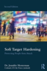 Soft Target Hardening : Protecting People from Attack - eBook