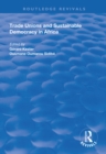 Trade Unions and Sustainable Democracy in Africa - eBook