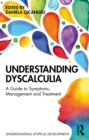 Understanding Dyscalculia : A guide to symptoms, management and treatment - eBook