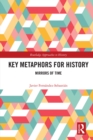 Key Metaphors for History : Mirrors of Time - eBook
