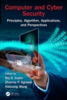 Computer and Cyber Security : Principles, Algorithm, Applications, and Perspectives - eBook