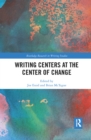 Writing Centers at the Center of Change - eBook