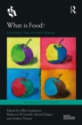 What is Food? : Researching a Topic with Many Meanings - eBook