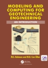 Modeling and Computing for Geotechnical Engineering : An Introduction - eBook
