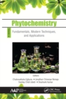 Phytochemistry : Volume 1: Fundamentals, Modern Techniques, and Applications - eBook