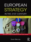 European Strategy in the 21st Century : New Future for Old Power - eBook