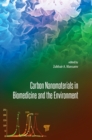 Carbon Nanomaterials in Biomedicine and the Environment - eBook