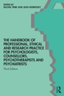 The Handbook of Professional Ethical and Research Practice for Psychologists, Counsellors, Psychotherapists and Psychiatrists - eBook