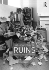 The Architecture of Ruins : Designs on the Past, Present and Future - eBook