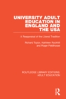 University Adult Education in England and the USA : A Reappraisal of the Liberal Tradition - eBook
