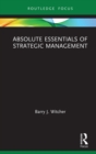 Absolute Essentials of Strategic Management - eBook