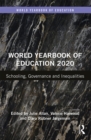 World Yearbook of Education 2020 : Schooling, Governance and Inequalities - eBook