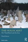 The Holocaust : The Third Reich and the Jews - eBook