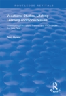 Vocational Studies, Lifelong Learning and Social Values : Investigating Education, Training and NVQs Under the New Deal - eBook