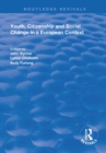 Youth, Citizenship and Social Change in a European Context - eBook
