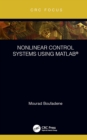 Nonlinear Control Systems using MATLAB(R) - eBook