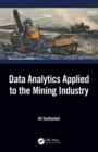 Data Analytics Applied to the Mining Industry - eBook
