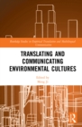 Translating and Communicating Environmental Cultures - eBook