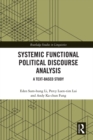 Systemic Functional Political Discourse Analysis : A Text-based Study - eBook