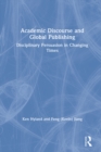 Academic Discourse and Global Publishing : Disciplinary Persuasion in Changing Times - eBook