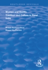 Women and Health : Tradition and Culture in Rural India - eBook