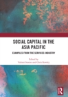 Social Capital in the Asia Pacific : Examples from the Services Industry - eBook