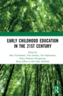 Early Childhood Education in the 21st Century : Proceedings of the 4th International Conference on Early Childhood Education (ICECE 2018), November 7, 2018, Bandung, Indonesia - eBook