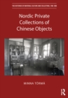 Nordic Private Collections of Chinese Objects - eBook