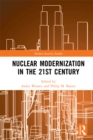 Nuclear Modernization in the 21st Century - eBook