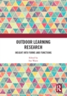Outdoor Learning Research : Insight into forms and functions - eBook
