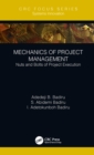 Mechanics of Project Management : Nuts and Bolts of Project Execution - eBook