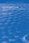 Social Evolution of Love : A Study of Mate Selection Among Psychiatric Sufferers - eBook