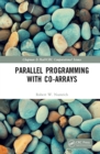 Parallel Programming with Co-arrays - eBook