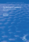 The Business of Leadership : Adding Lasting Value to Your Organization - eBook