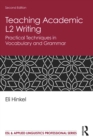 Teaching Academic L2 Writing : Practical Techniques in Vocabulary and Grammar - eBook