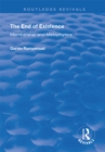 The End of Existence : Membership and Metaphysics - eBook