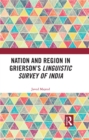 Nation and Region in Grierson’s Linguistic Survey of India - eBook