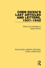 Chen Duxiu's Last Articles and Letters, 1937-1942 - eBook