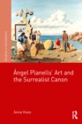 Angel Planells’ Art and the Surrealist Canon - eBook